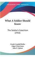 What A Soldier Should Know