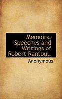 Memoirs, Speeches and Writings of Robert Rantoul.
