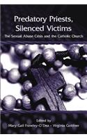 Predatory Priests, Silenced Victims