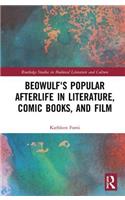Beowulf's Popular Afterlife in Literature, Comic Books, and Film