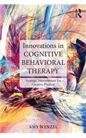 Innovations in Cognitive Behavioral Therapy