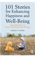 101 Stories for Enhancing Happiness and Well-Being