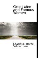 Great Men and Famous Women