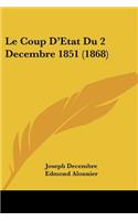 Coup D'Etat Du 2 Decembre 1851 (1868)