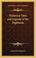 Historical Tales and Legends of the Highlands