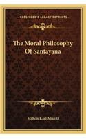 Moral Philosophy of Santayana