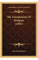 The Foundations Of Religion (1905)