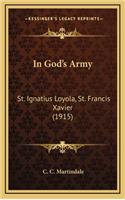 In God's Army: St. Ignatius Loyola, St. Francis Xavier (1915)