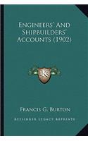 Engineers' and Shipbuilders' Accounts (1902)