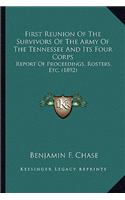 First Reunion of the Survivors of the Army of the Tennessee and Its Four Corps