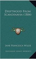 Driftwood from Scandinavia (1884)