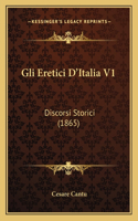 Gli Eretici D'Italia V1