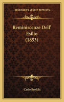 Reminiscenze Dell' Esilio (1853): (Italian)