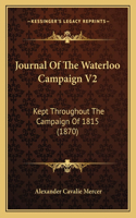 Journal Of The Waterloo Campaign V2