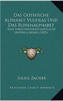 Gothische Alphabet Vulfilas Und Das Runenalphabet