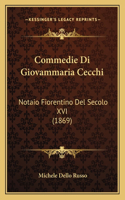 Commedie Di Giovammaria Cecchi