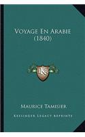 Voyage En Arabie (1840)