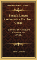 Bangala Langue Commerciale Du Haut-Congo