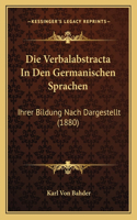 Die Verbalabstracta In Den Germanischen Sprachen