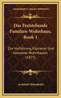 Das Freistehende Familien-Wohnhaus, Book 1