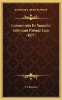 Commentatio De Nonnullis Euthydemi Platonici Locis (1877)