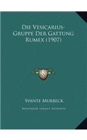 Die Vesicarius-Gruppe Der Gattung Rumex (1907)