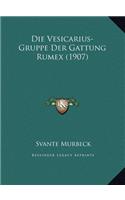 Die Vesicarius-Gruppe Der Gattung Rumex (1907)