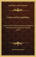 Ceylon And Its Capabilities