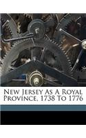 New Jersey as a royal province, 1738 to 1776