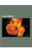 Data Mining: Text Corpus, Principal Component Analysis, Overfitting, Able Danger, Cluster Analysis, Neural Network, Receiver Operat