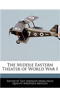 The Middle Eastern Theater of World War I