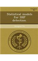 Statistical Models for Snp Detection