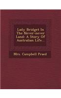 Lady Bridget in the Never-Never Land