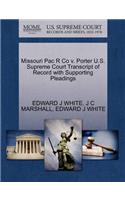 Missouri Pac R Co V. Porter U.S. Supreme Court Transcript of Record with Supporting Pleadings