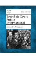 Traite de Droit Public International