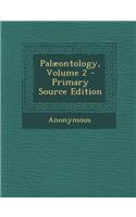 Palaeontology, Volume 2: (English)