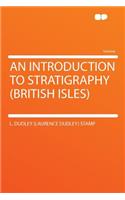 An Introduction to Stratigraphy (British Isles)