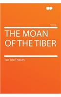 The Moan of the Tiber