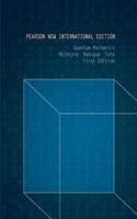 Quantum Mechanics: Pearson New International Edition