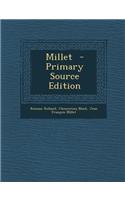 Millet - Primary Source Edition