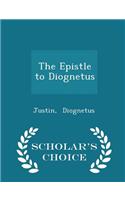 Epistle to Diognetus - Scholar's Choice Edition