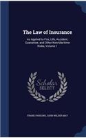 The Law of Insurance