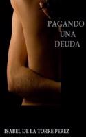 Pagando UNA Deuda