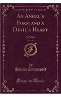 An Angel's Form and a Devil's Heart, Vol. 3 of 4