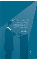 Political Parties, Parliaments and Legislative Speechmaking