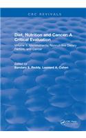 Diet, Nutrition and Cancer: A Critical Evaluation