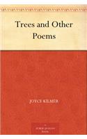 Trees and Other Poems. --