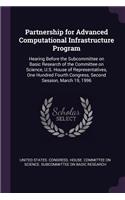 Partnership for Advanced Computational Infrastructure Program: Hearing Before the Subcommittee on Basic Research of the Committee on Science, U.S. House of Representatives, One Hundred Fourth Congress, Second Se