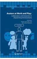 Avatars at Work and Play