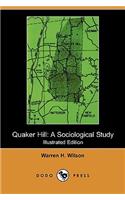 Quaker Hill: A Sociological Study (Illustrated Edition) (Dodo Press)